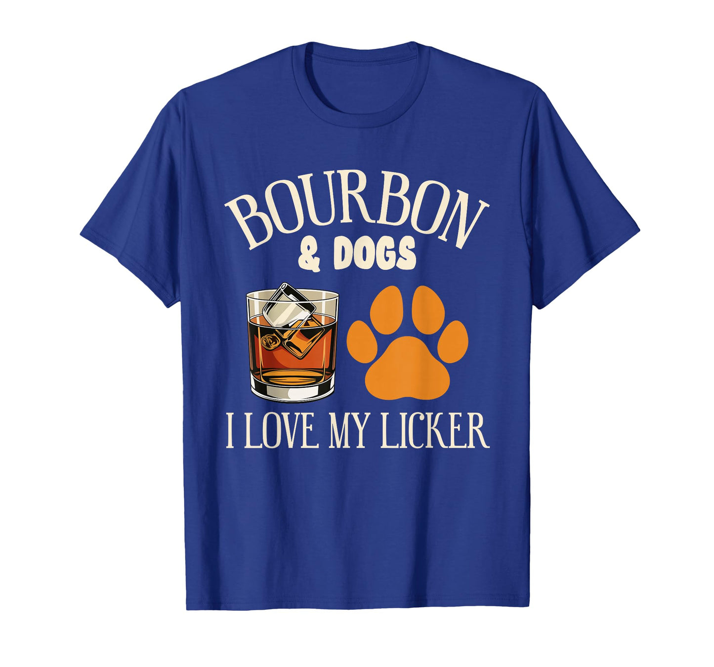 Bourbon and My Dogs I Love My Licker Bourbon Dog Owners T-Shirt