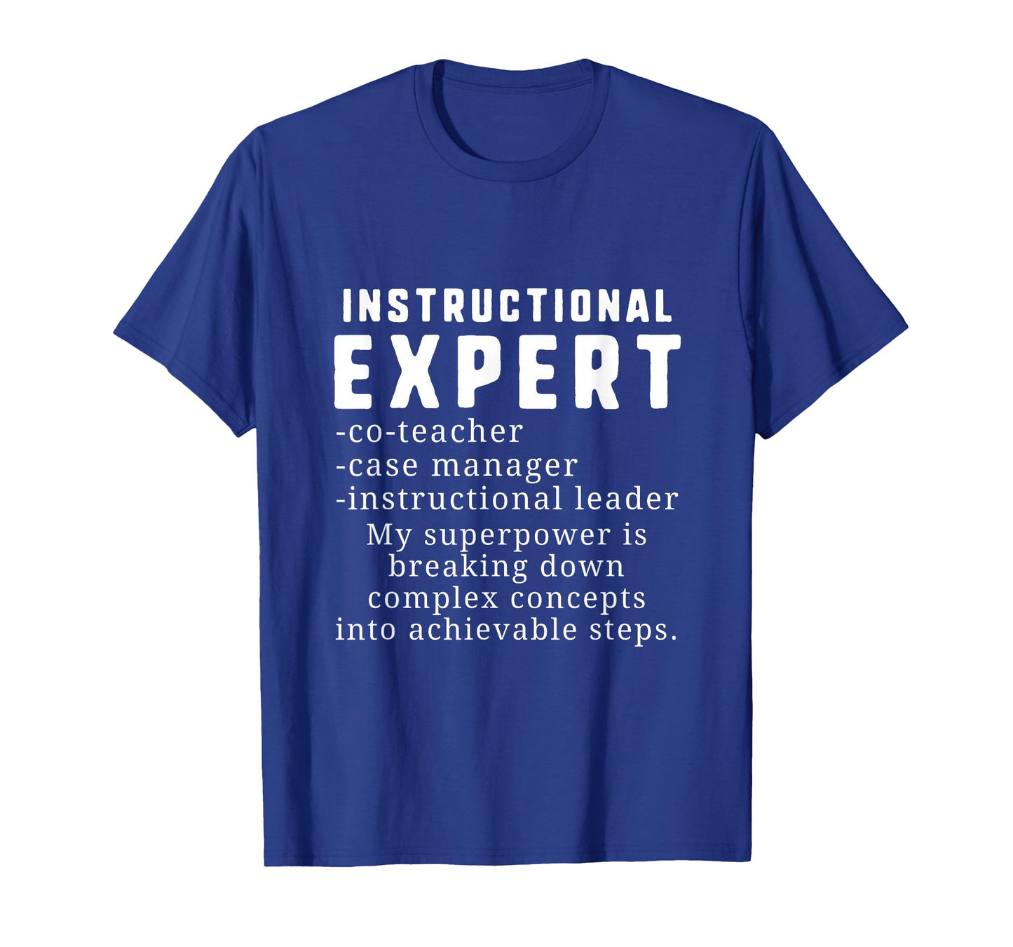Instructional Expert T-Shirt