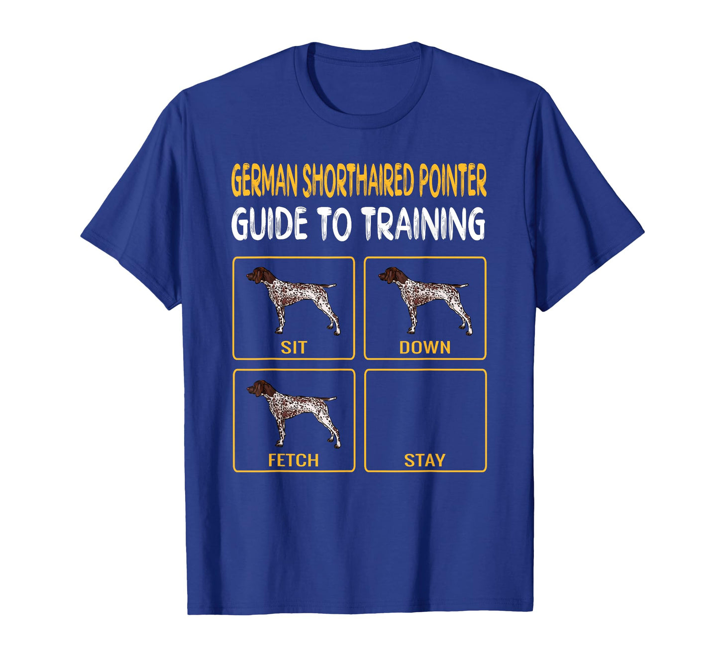 German Shorthaired Pointer Guide To Training Dog Obedience T-Shirt