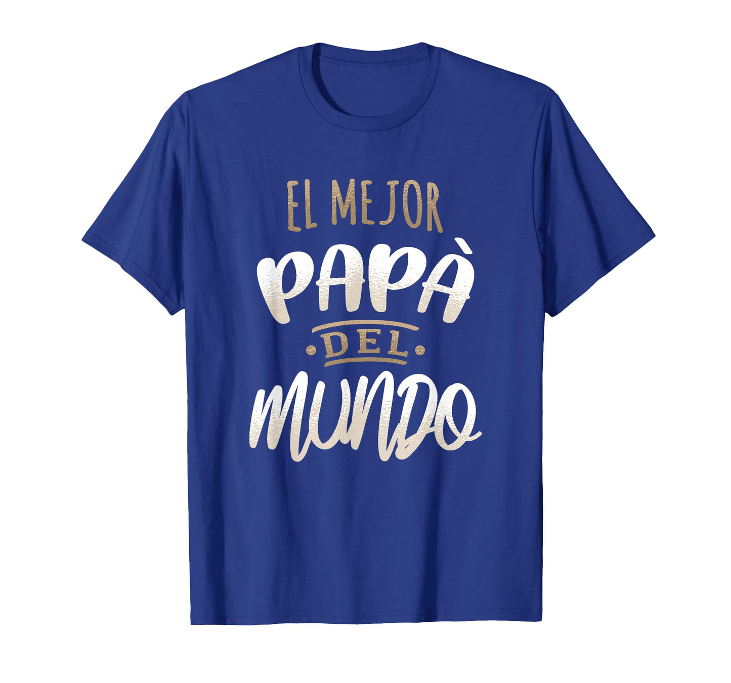El Mejor Papa Del Mundo Camisa Dia del Padre Ropa T-Shirt