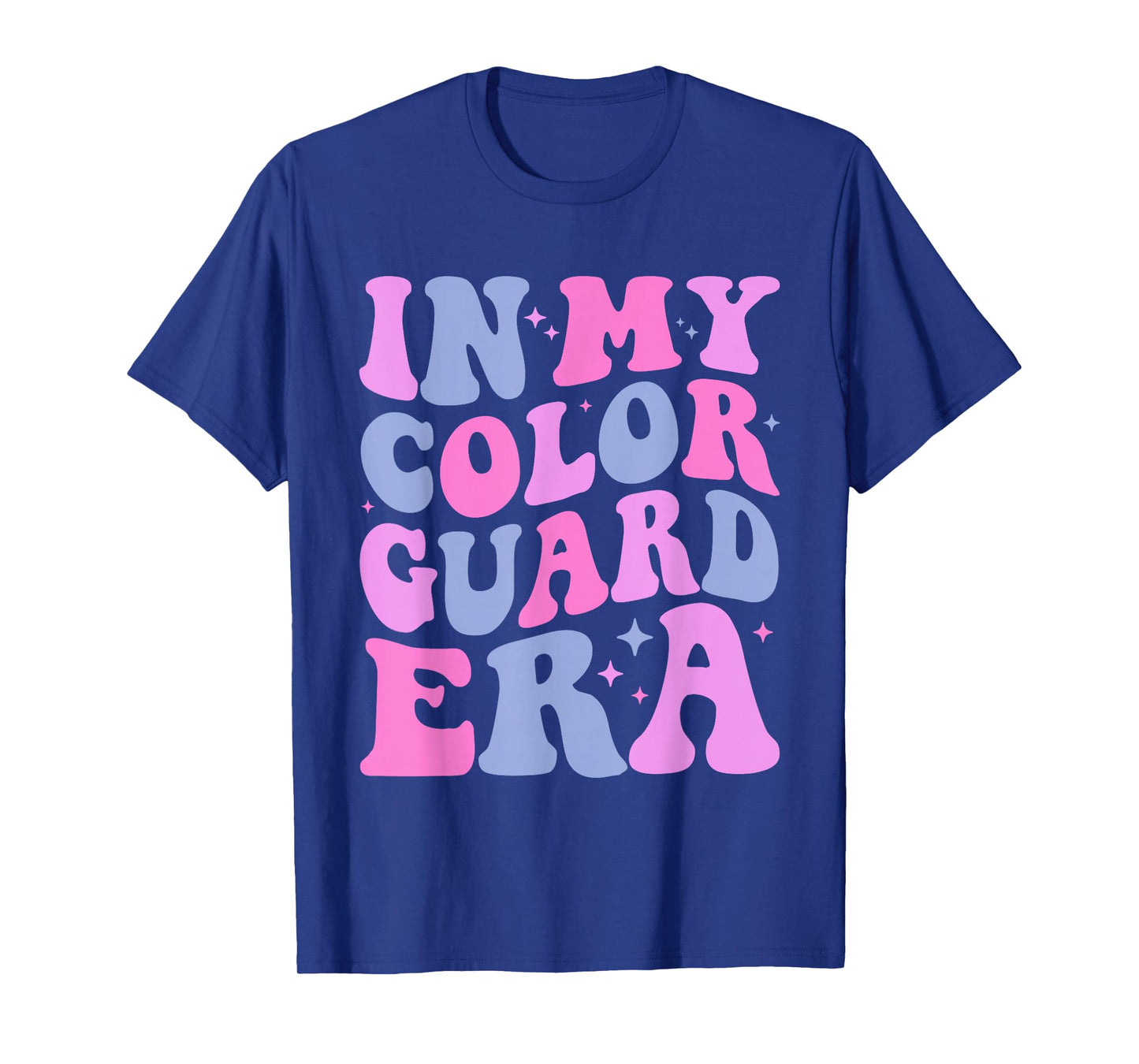 in My Color Guard Era Birthday Color Guard Senior Mom Dad T-Shirt