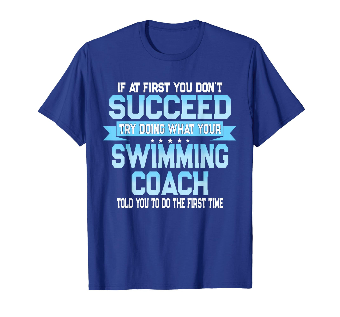 Fun Swimming Coach Meme - Funny Swimmer Saying T-Shirt