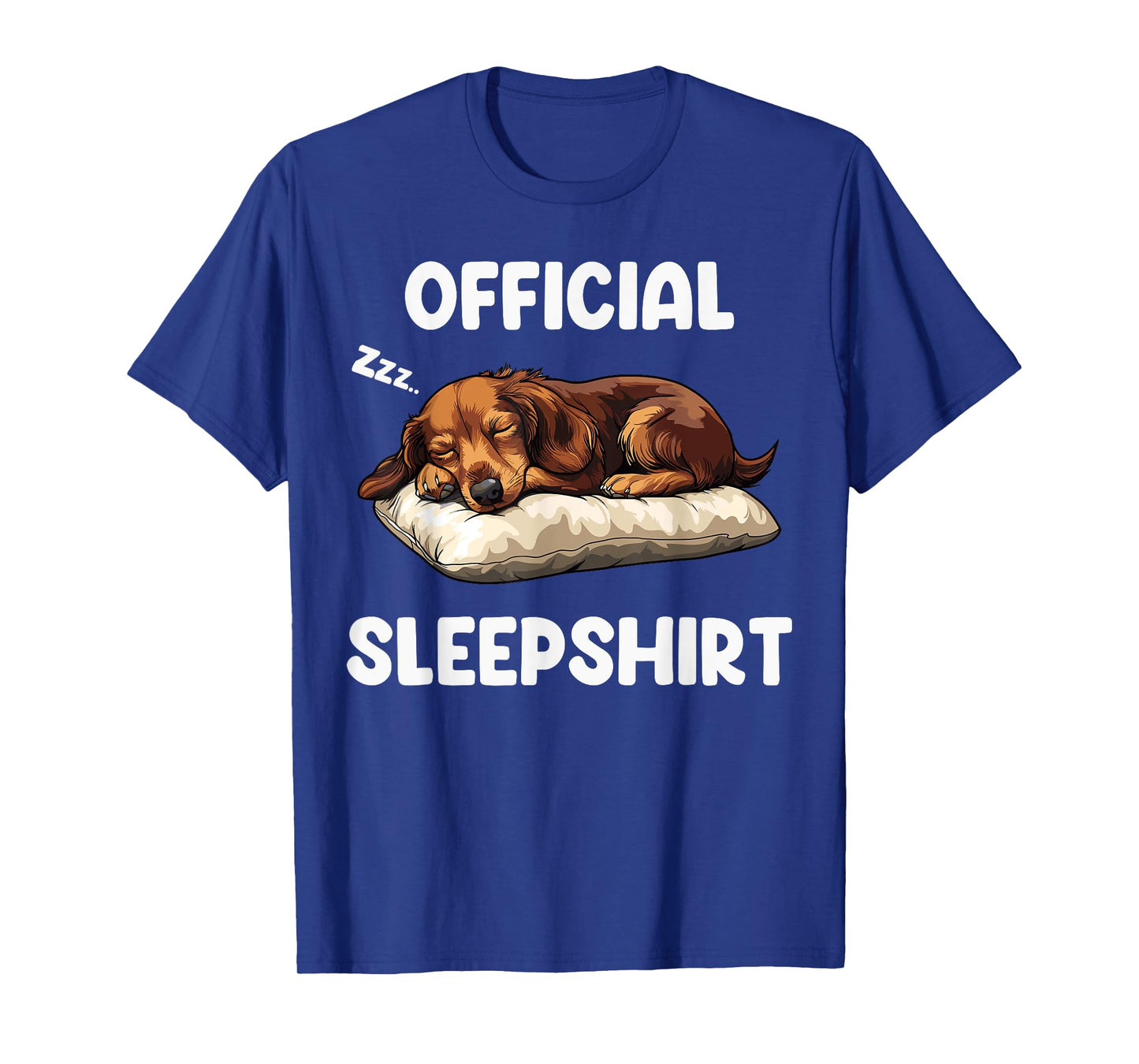 Official Dachshund Sleepshirt Dog Lover Nightgown Sleepwear Men Women Girls Kids T-Shirt