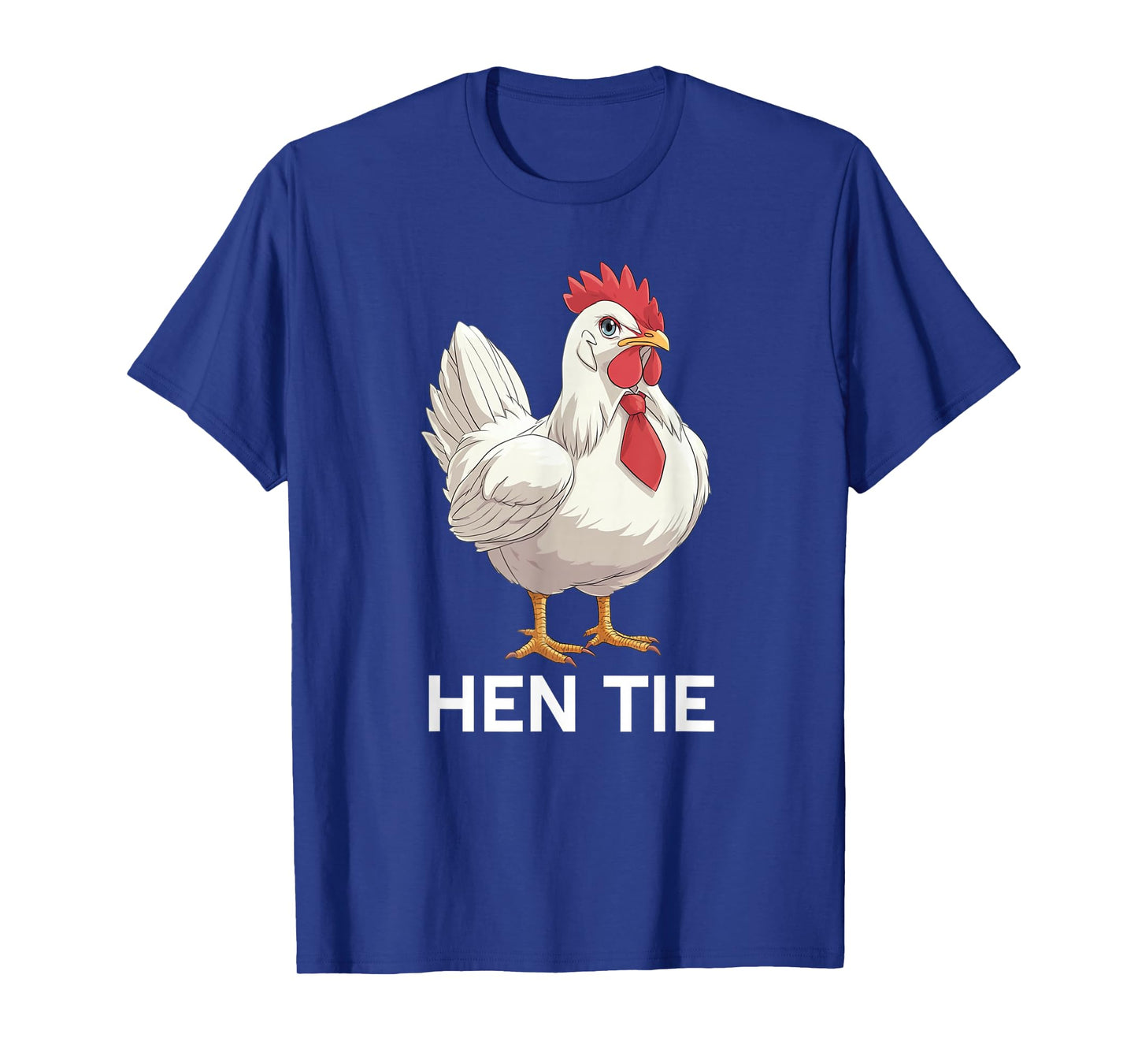 Hen Wearing A Tie T-Shirt
