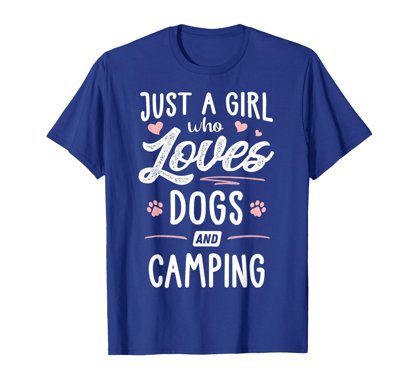 Just A Girl Who Loves Dogs And Camping Gift Dog Lover T-Shirt
