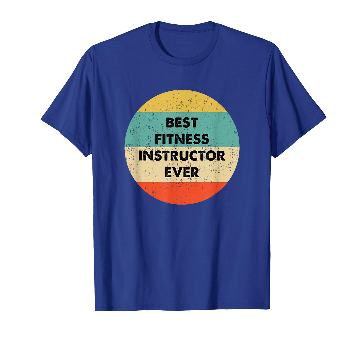 Fitness Instructor Shirt | Best Fitness Instructor Ever T-Shirt