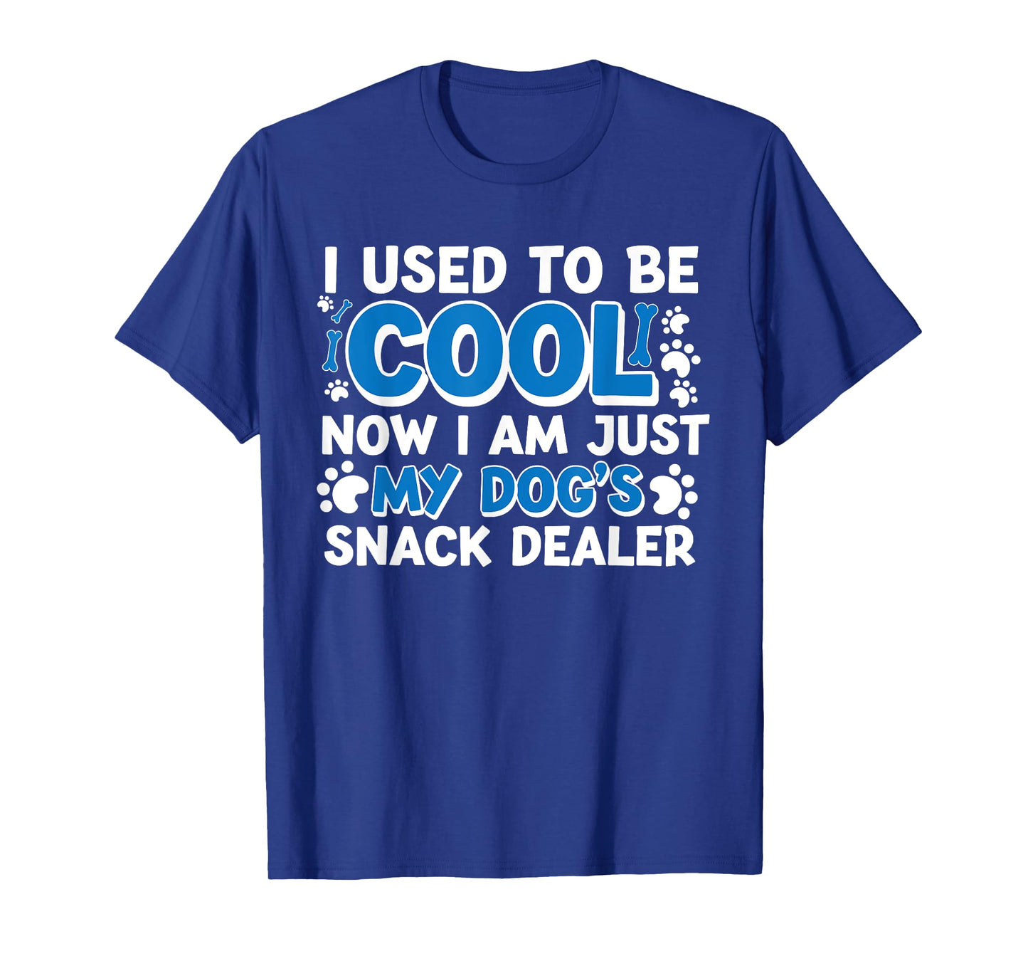i used to be so cool now i'm just my dogs snack dealer women T-Shirt