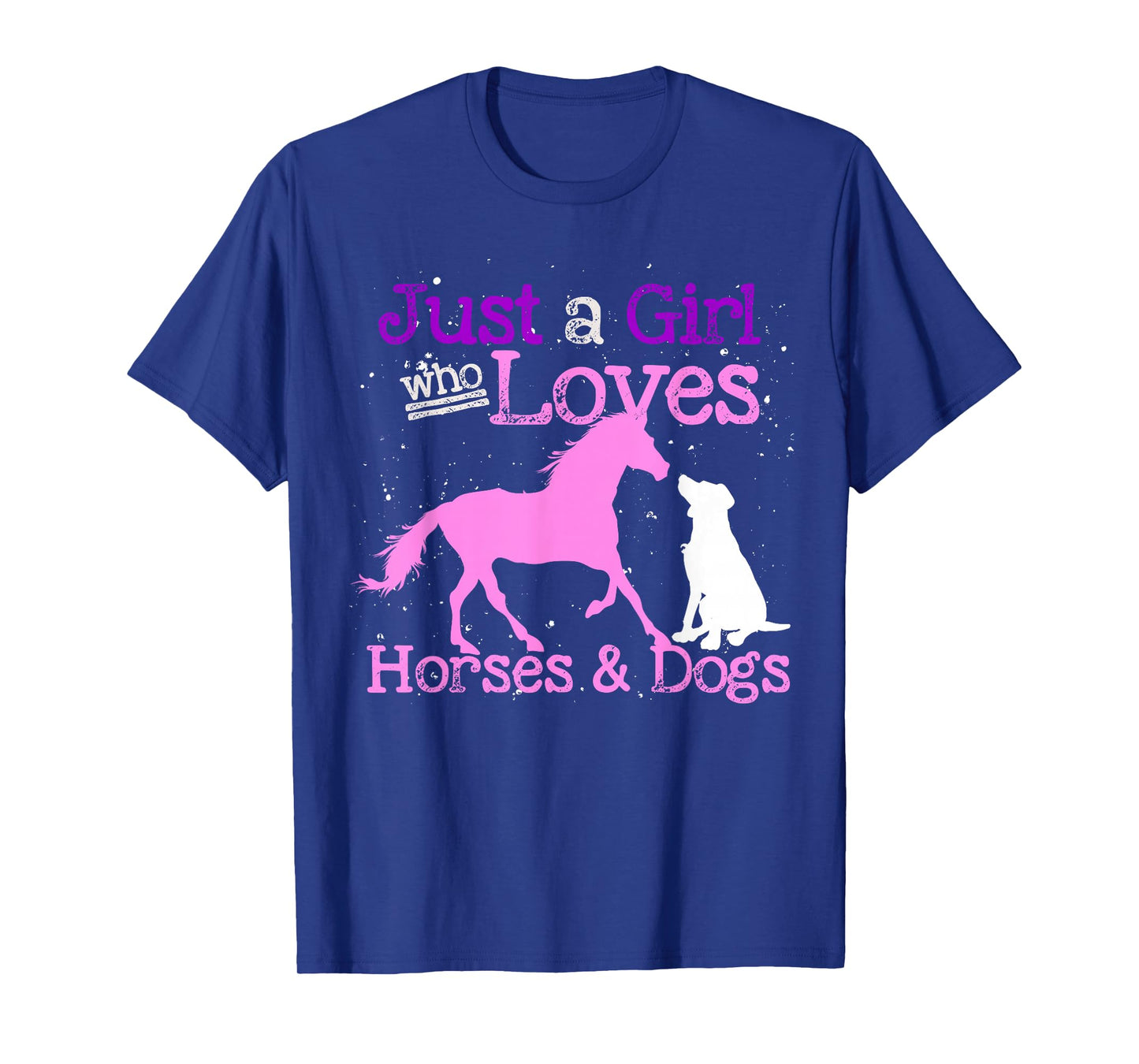 Just A Girl Who Loves Horses And Dogs Animal Women Horse T-Shirt
