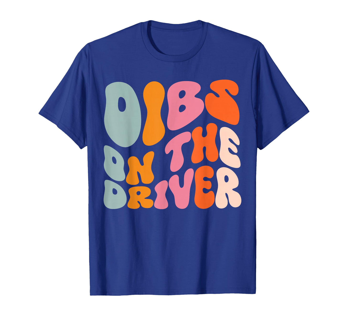 Dibs On The Driver T-Shirt