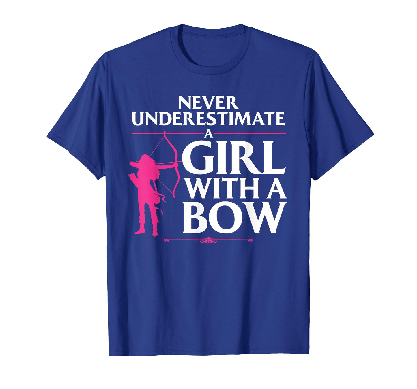 Funny Archery Design for Girls Women Bowhunter Shooting Fans T-Shirt