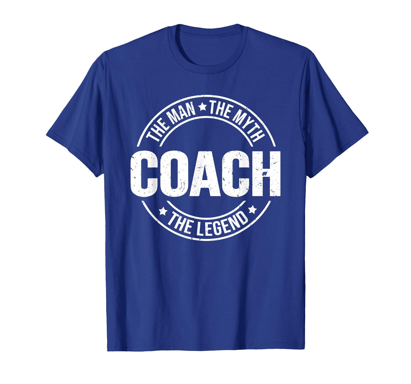 Coach The Man The Myth The Legend Coaches Vintage T-Shirt