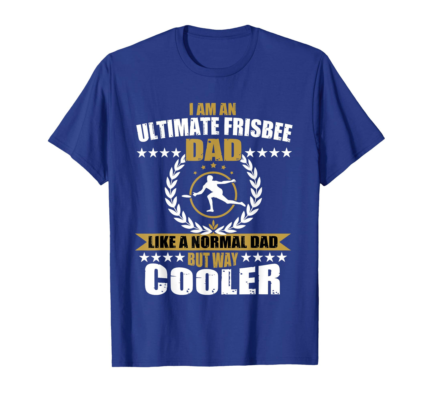 Great Ultimate Frisbee Dad For Men T-Shirt