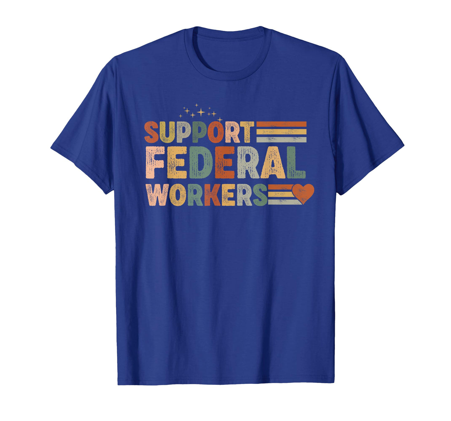 Support Federal Workers Protect Government Employees T-Shirt