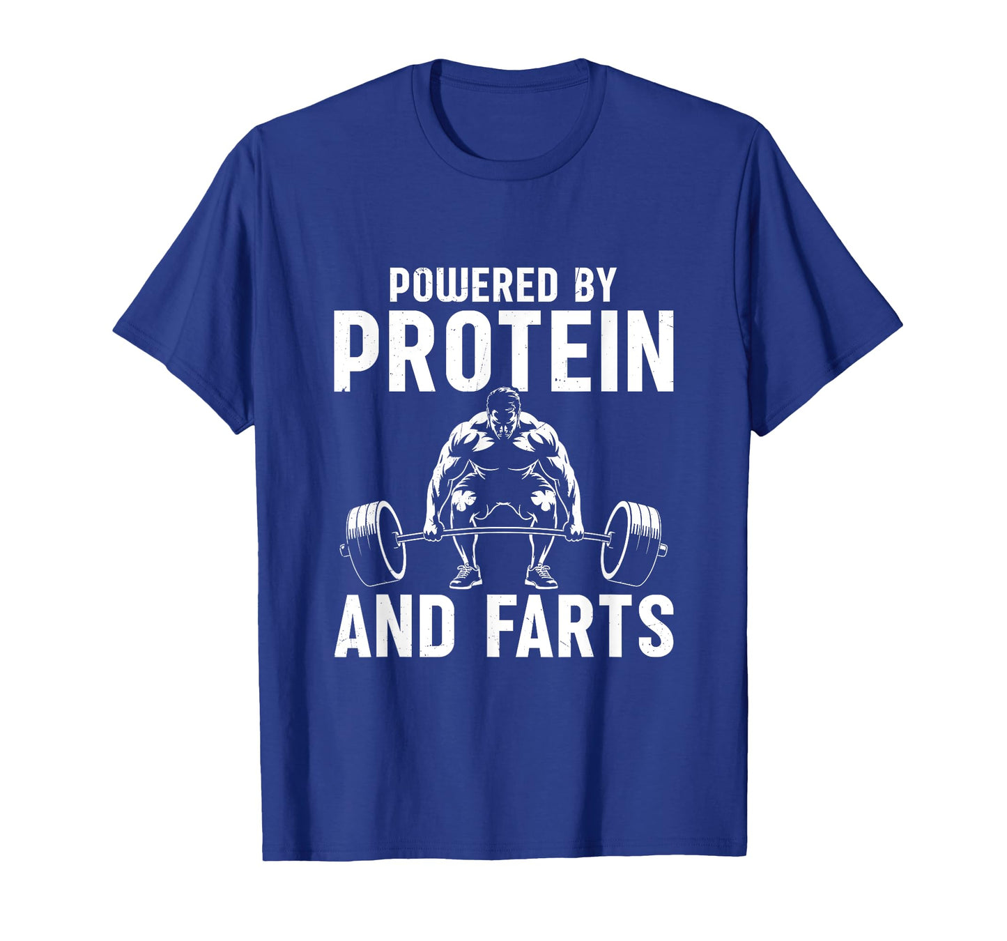 Mens Powered by Protein and Farts Funny Lifting T-Shirt