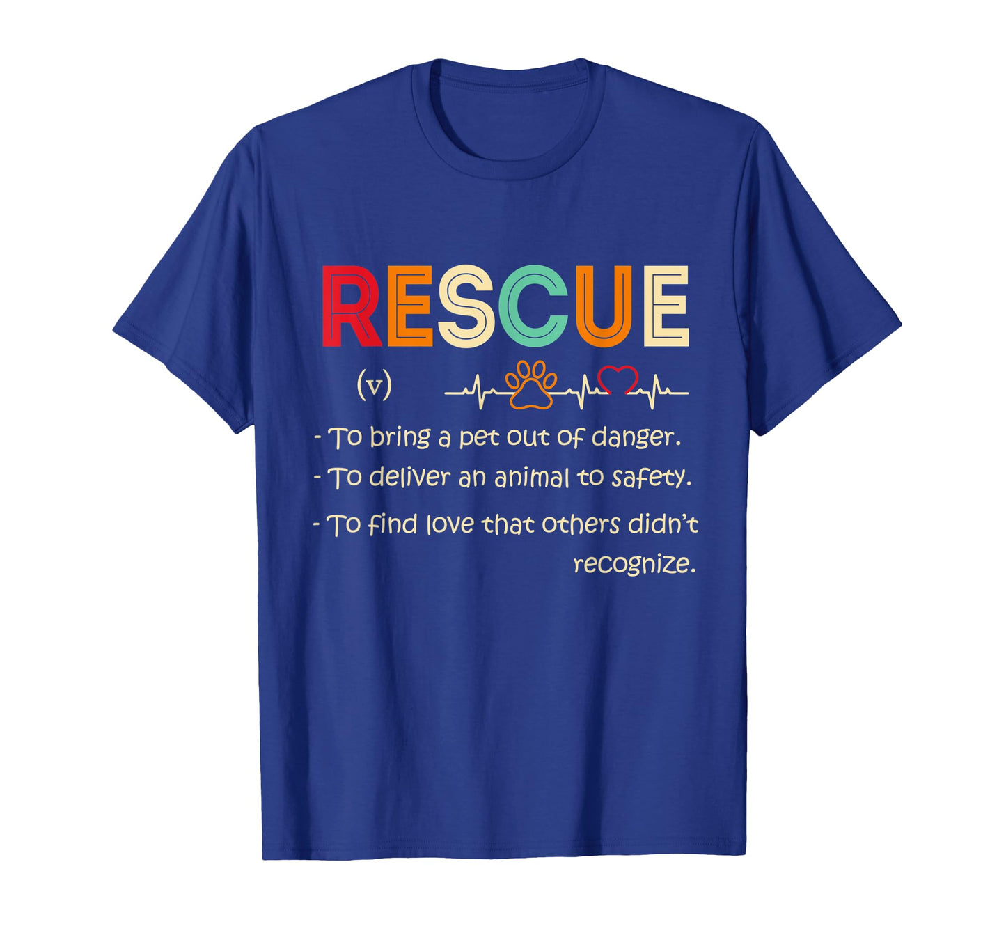 Definition Rescue Animal Women Men T-Shirt