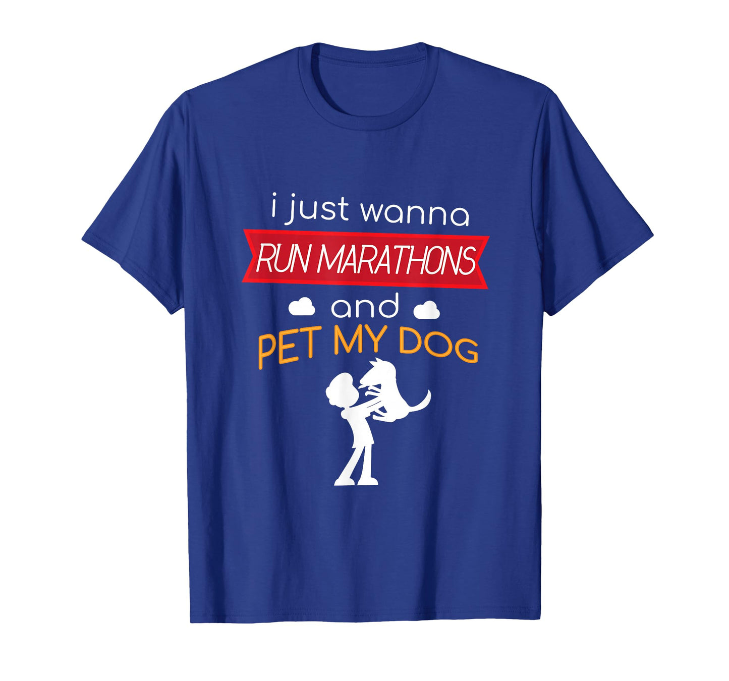 Marathon and Pet My Dog Runner Race T-Shirt Half Running T-Shirt