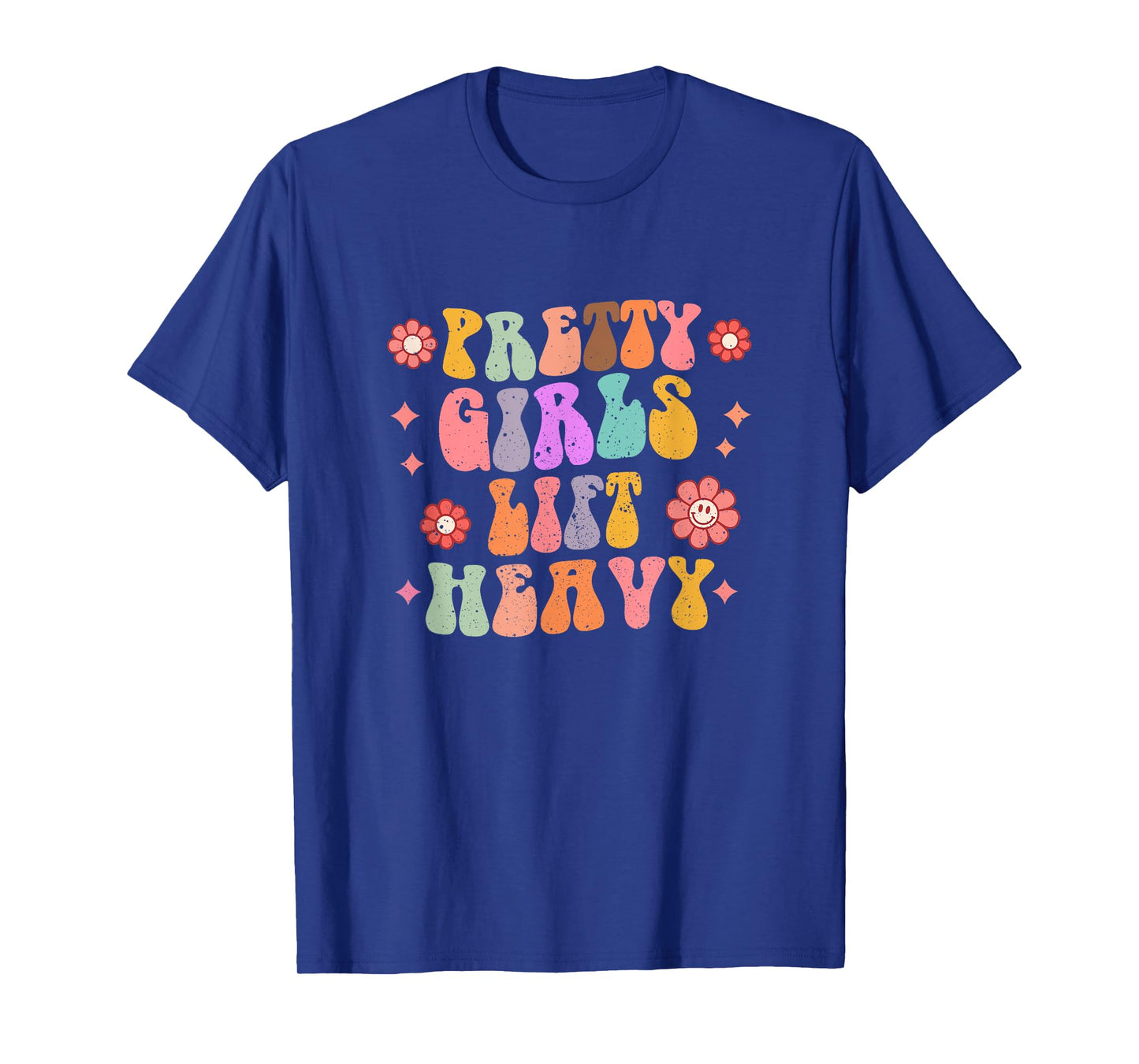 Pretty Girls Lift Heavy Retro Fitness Weightlifting Workout T-Shirt
