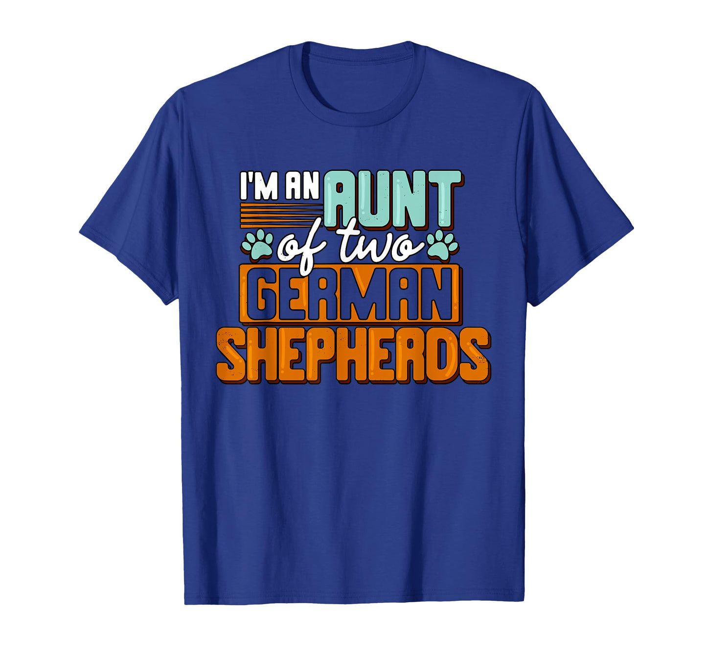 Aunt of Two German Shepherds Funny GSD Lover Owner Auntie T-Shirt