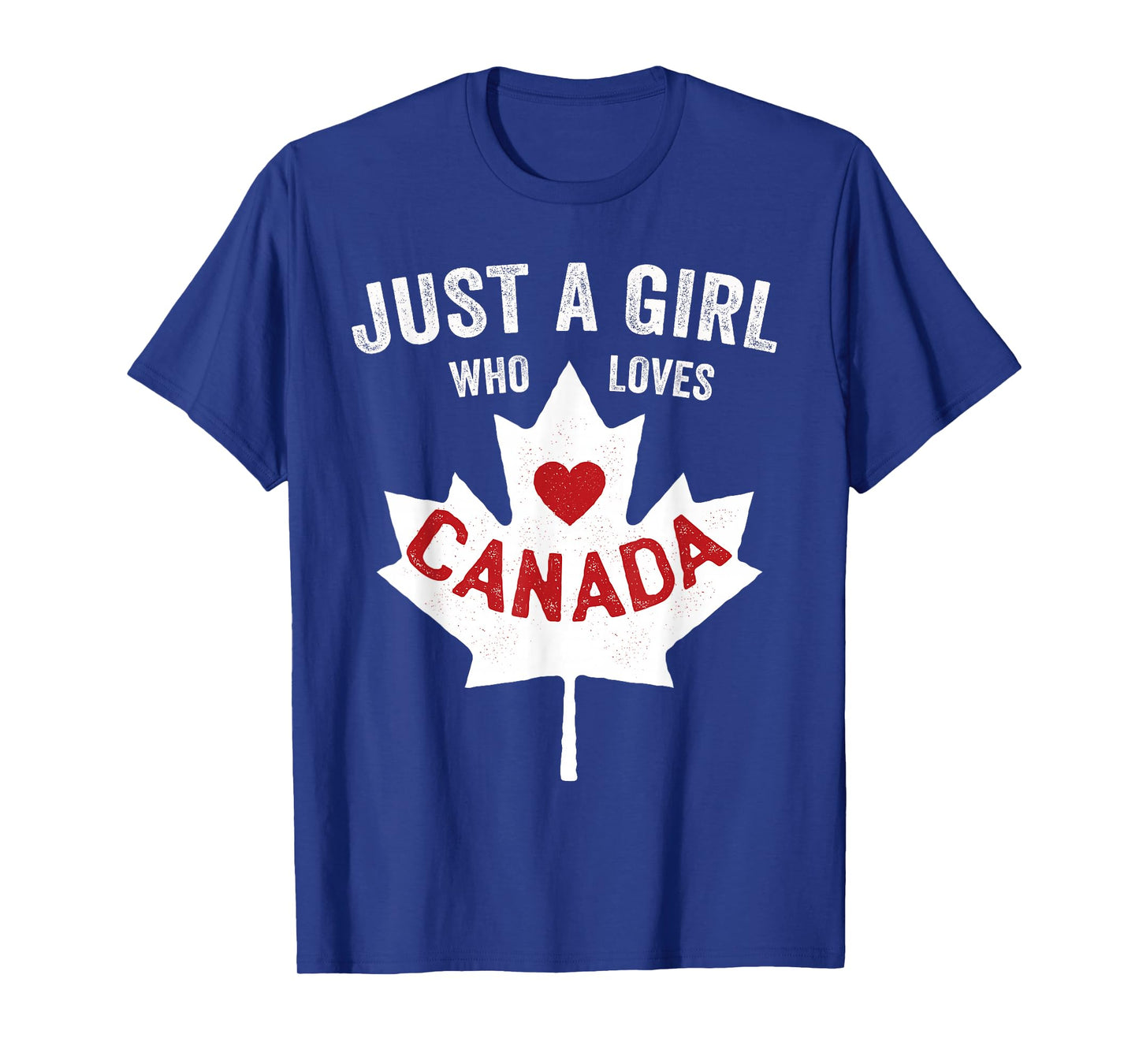 Just a Girl Who Loves Canada Day Dominion Day Maple Leaf T-Shirt