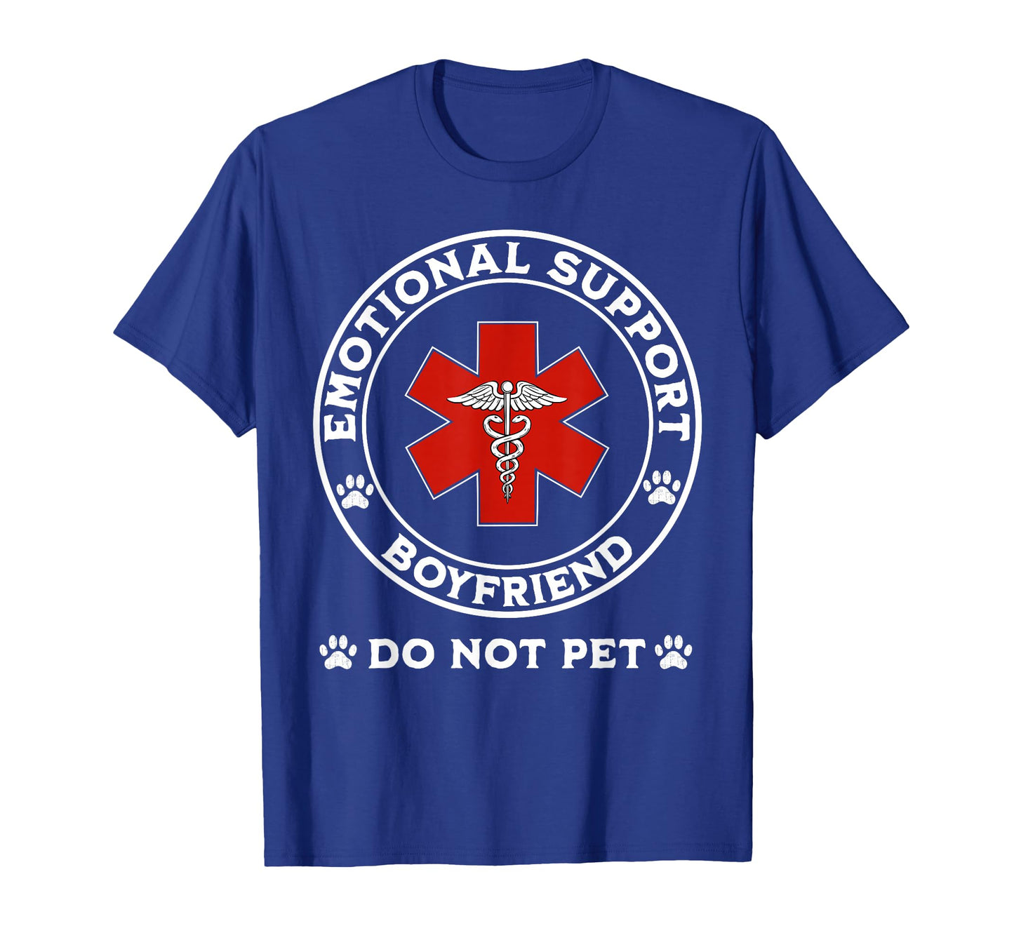 Emotional Support Boyfriend Do Not Pet T-Shirt