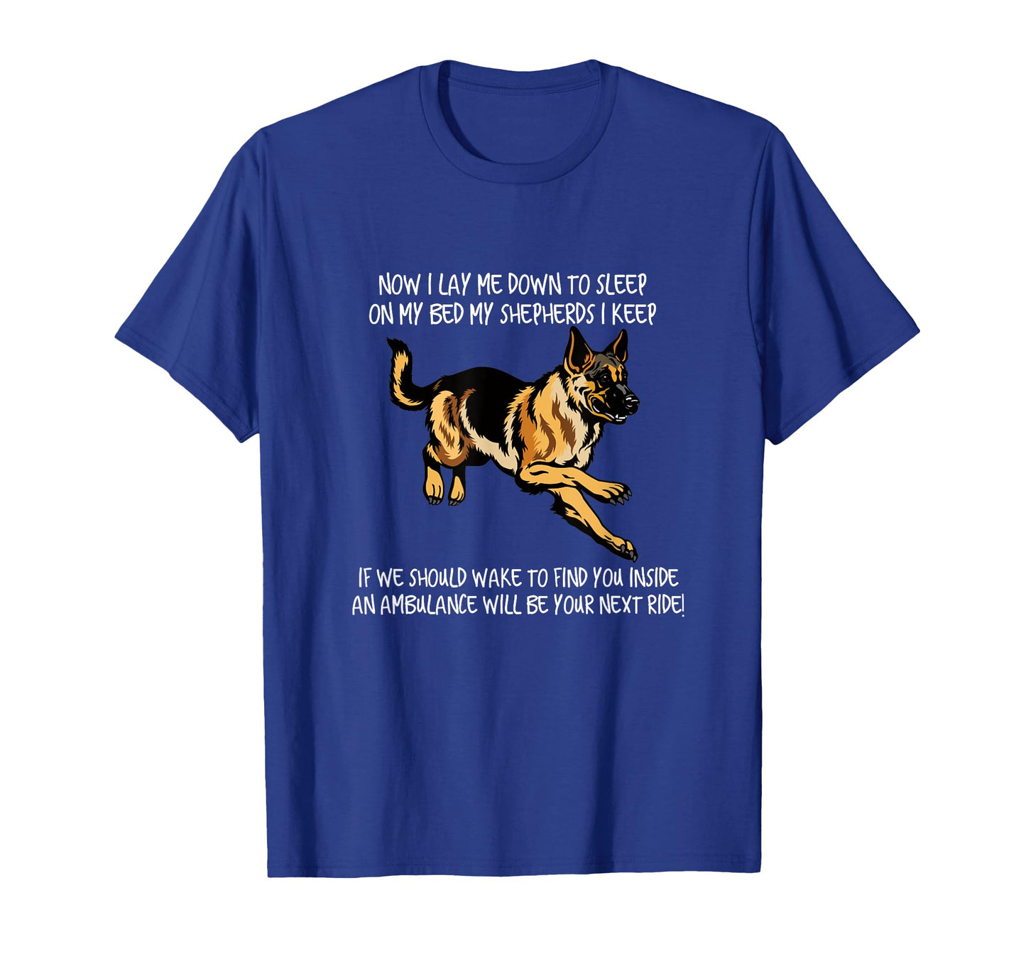 Funny German Shepherd T-Shirt