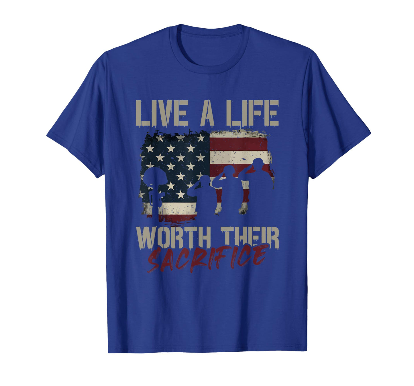 Live a Life Worth Her Sacrifice - Veterans Day T-Shirt