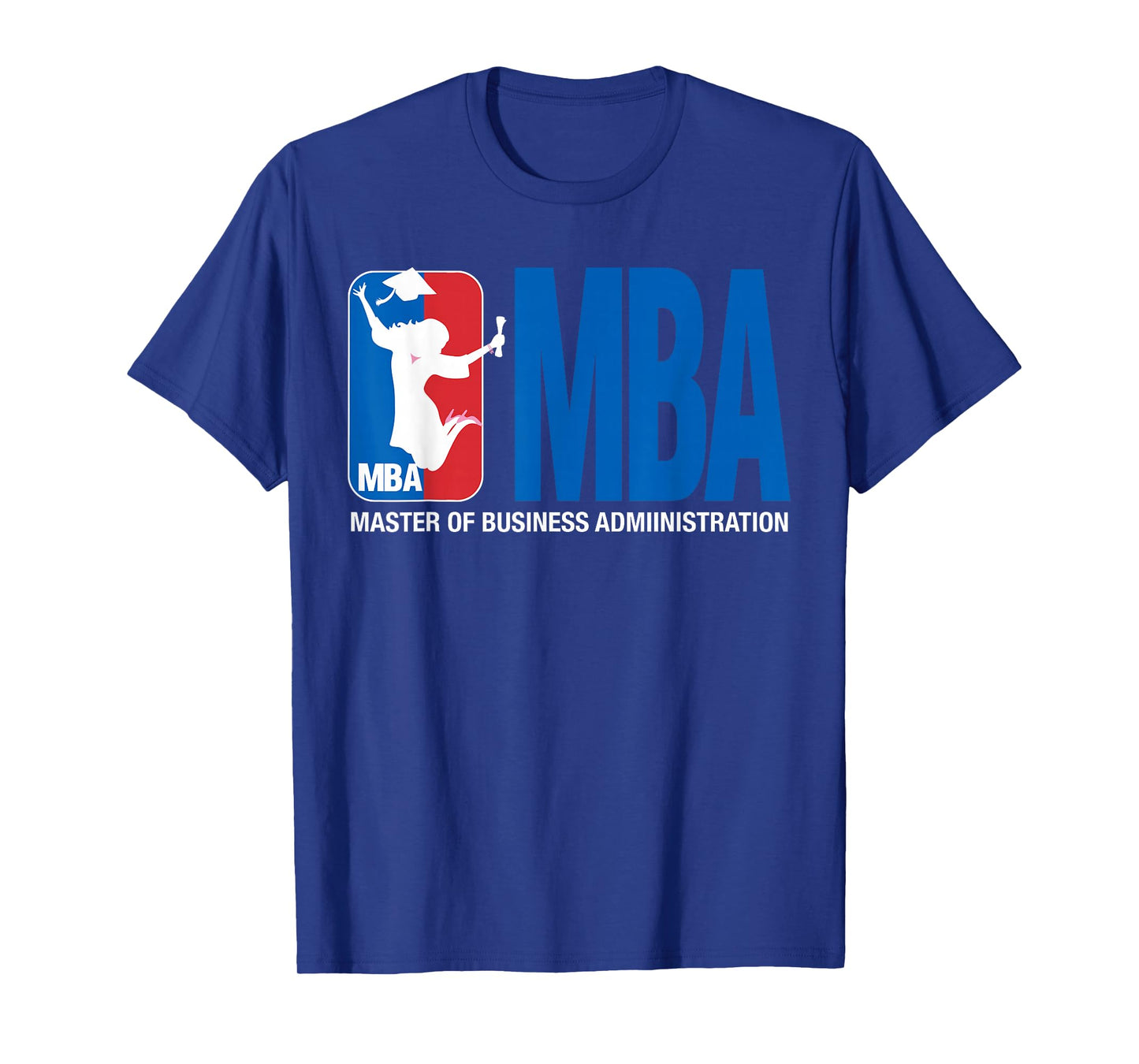 MBA Graduation Gift Basketball Pun for Her Female Grad T-Shirt