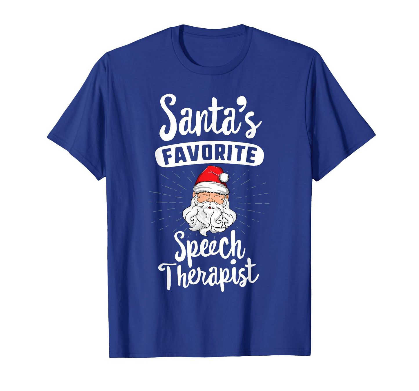 Santa's Favorite Speech Therapist Christmas T-Shirt SLP T-Shirt