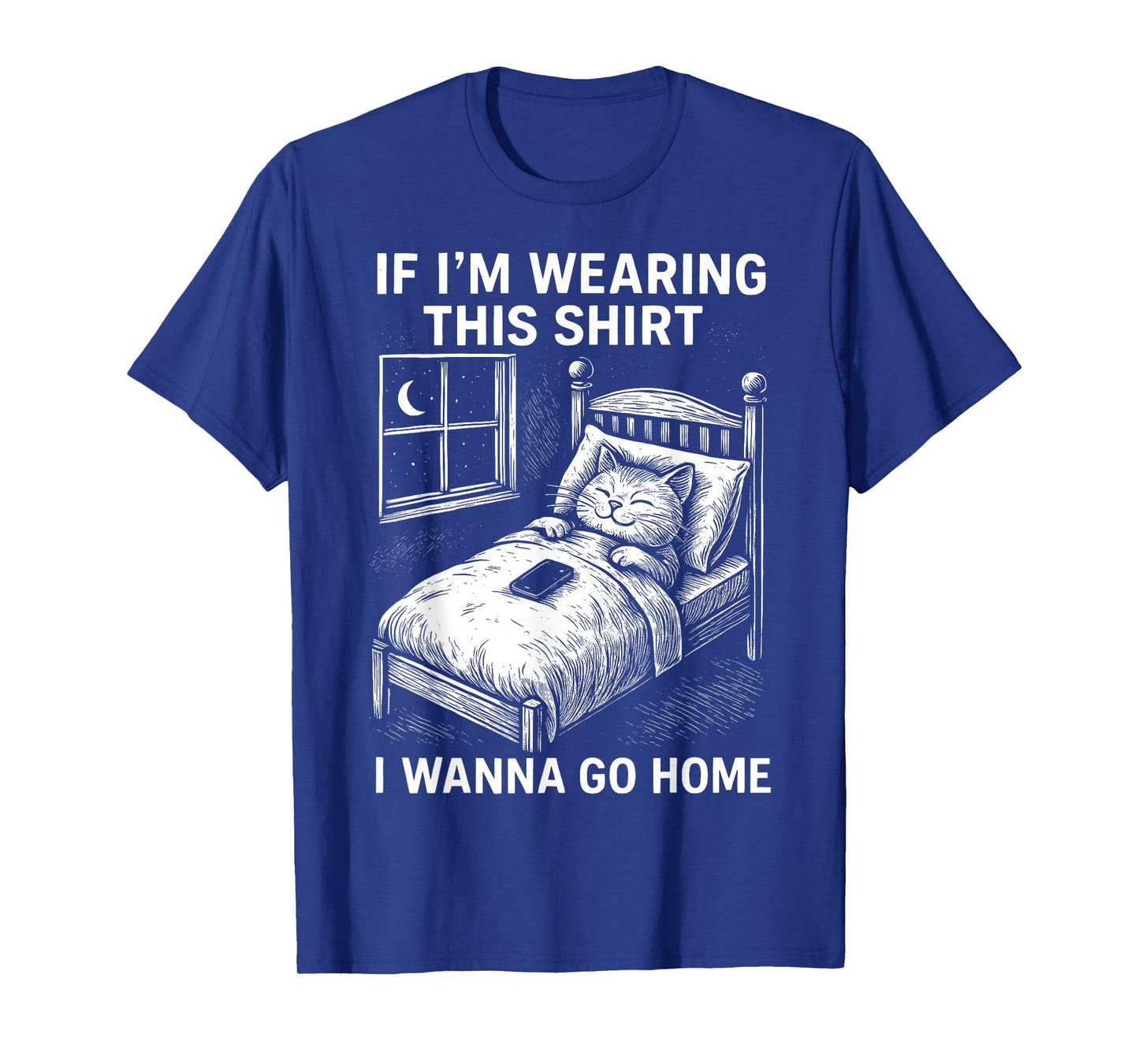 Funny Cat Sleep Quote Introvert Humor Going Home T-Shirt