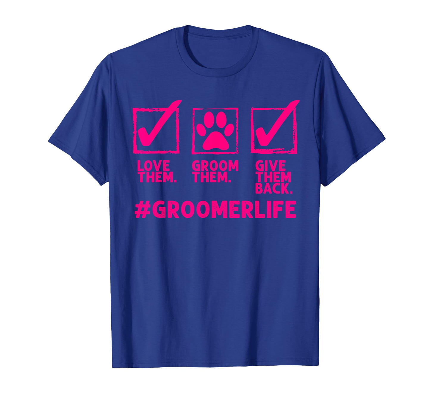 Funny Dog Groomer Gift For Men Women Cool Pet Dog Grooming T-Shirt