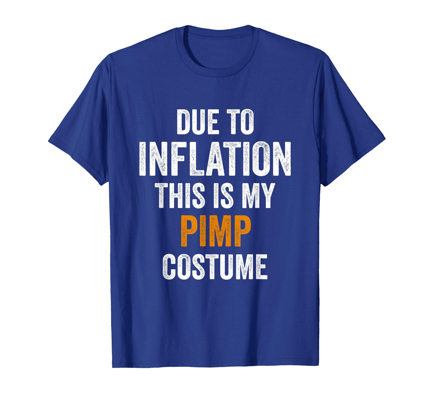 Due To Inflation This Is My Pimp Costume Halloween T-Shirt