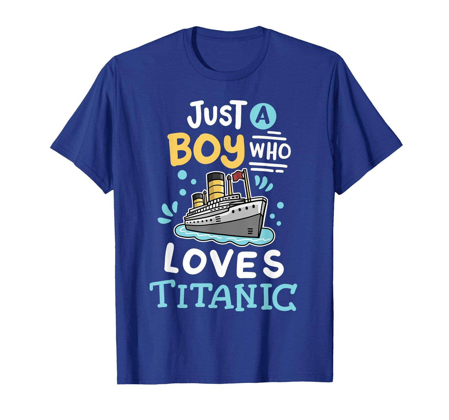 A Boy Who Loves The RMS Titanic Funny Cruise Ship Family T-Shirt