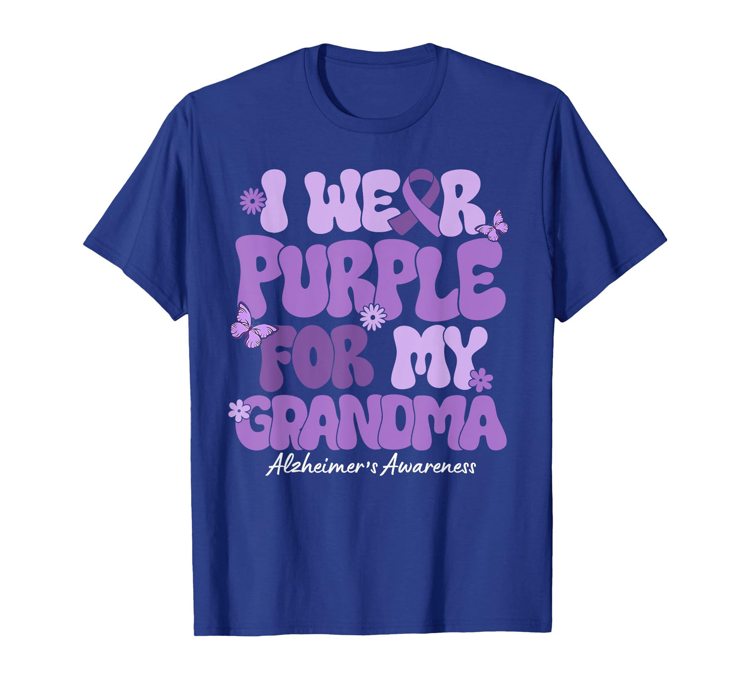 I Wear Purple For My Grandma Alzheimers Awareness Support T-Shirt