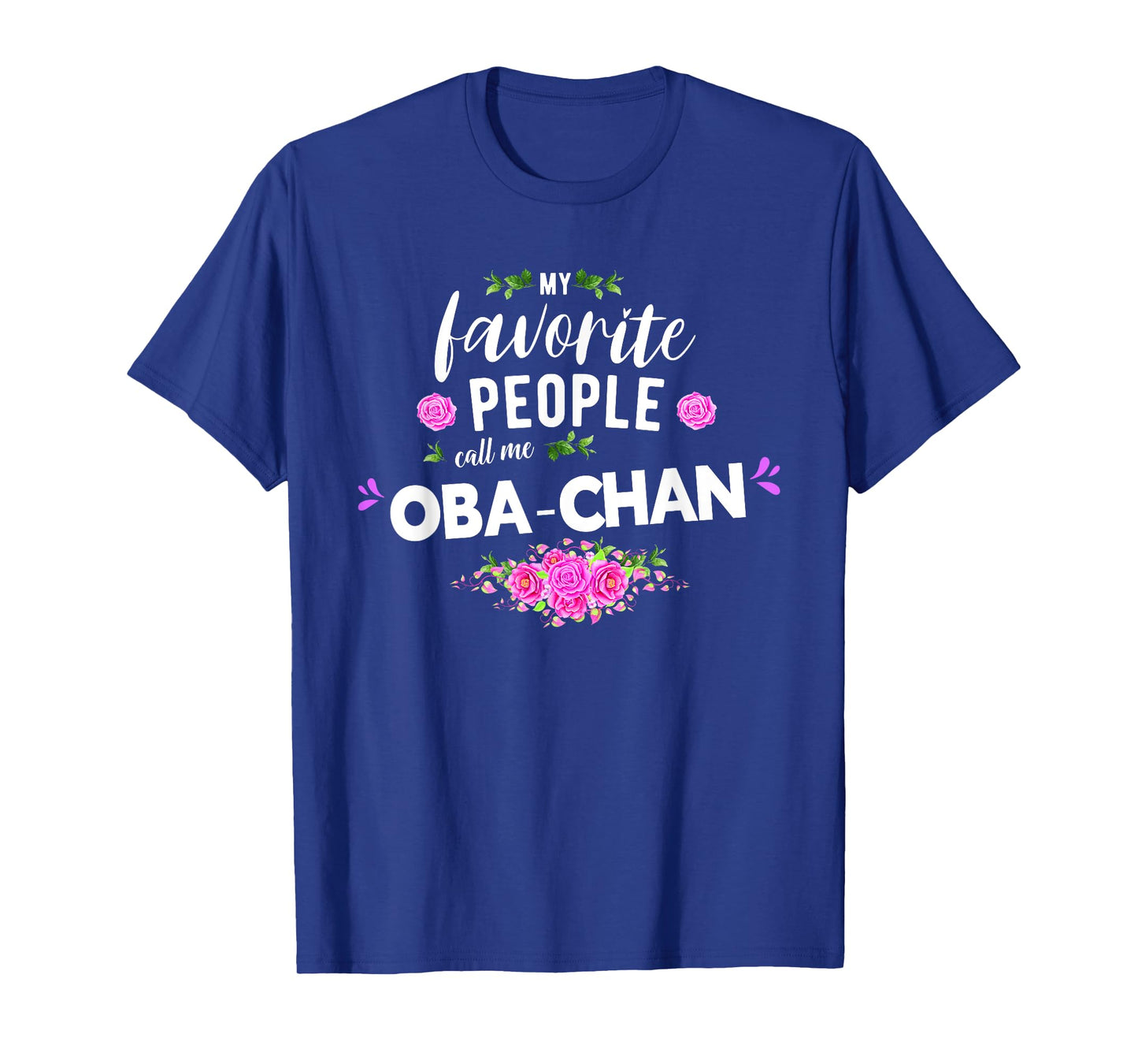 My Favorite People Call Me Oba-Chan Japanese Grandma T-Shirt