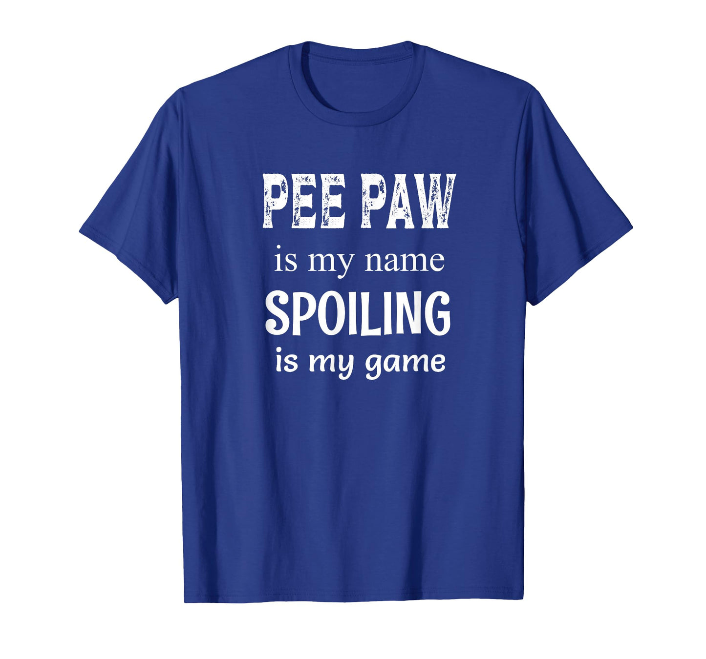 Pee Paw is My Name Special Grandpa Grandfather T-Shirt