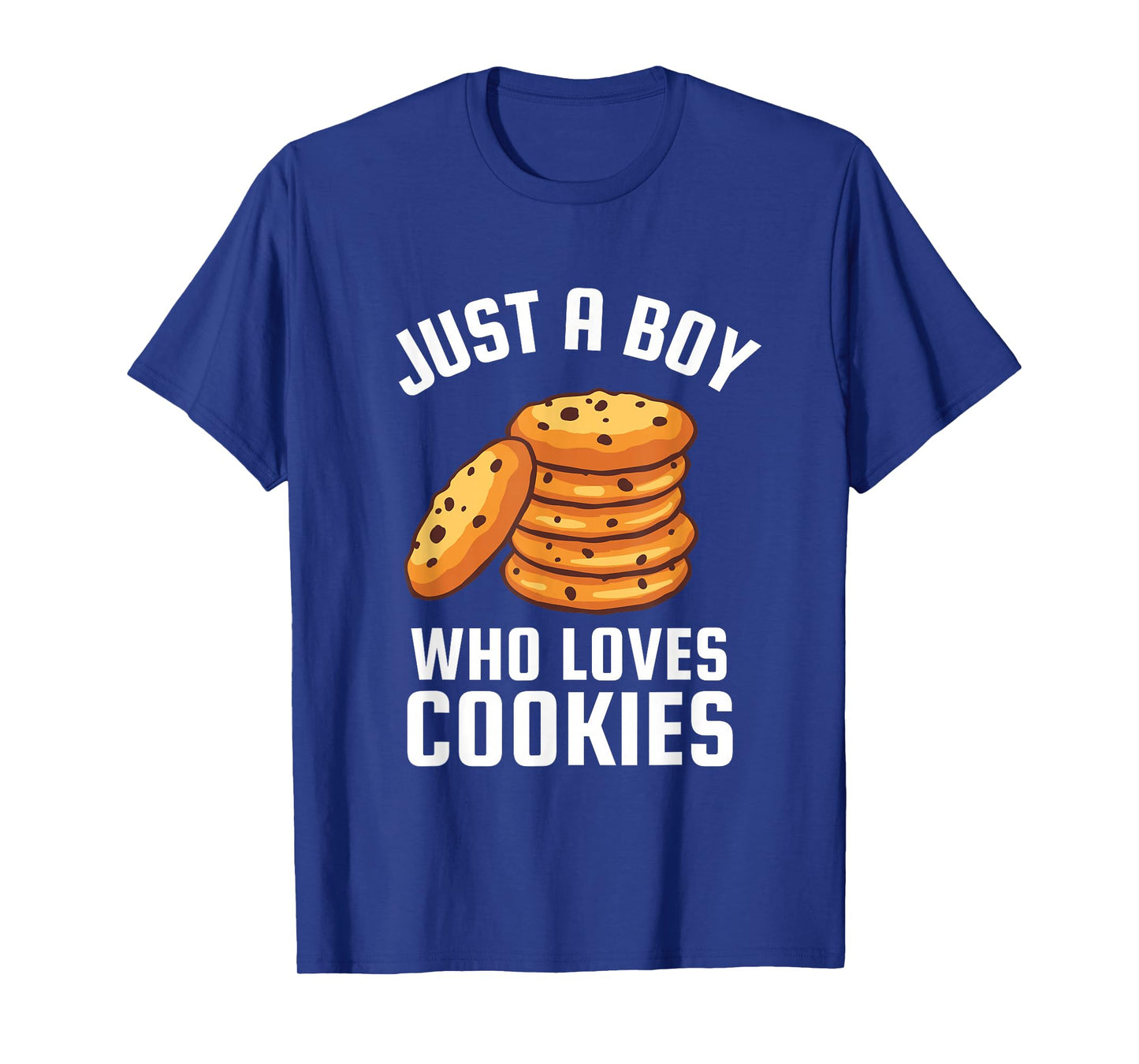 Just A Boy Who Loves Cookies T-Shirt