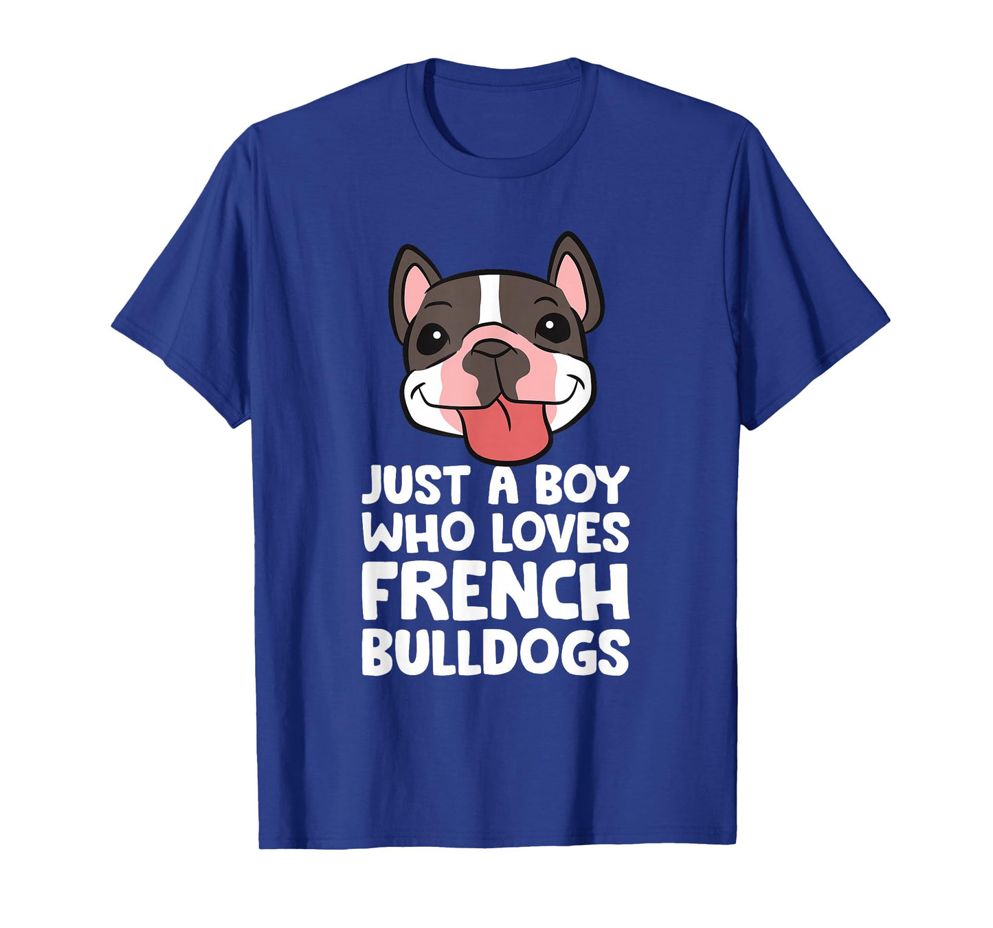 Just a Boy Who Loves French Bulldogs T-Shirt