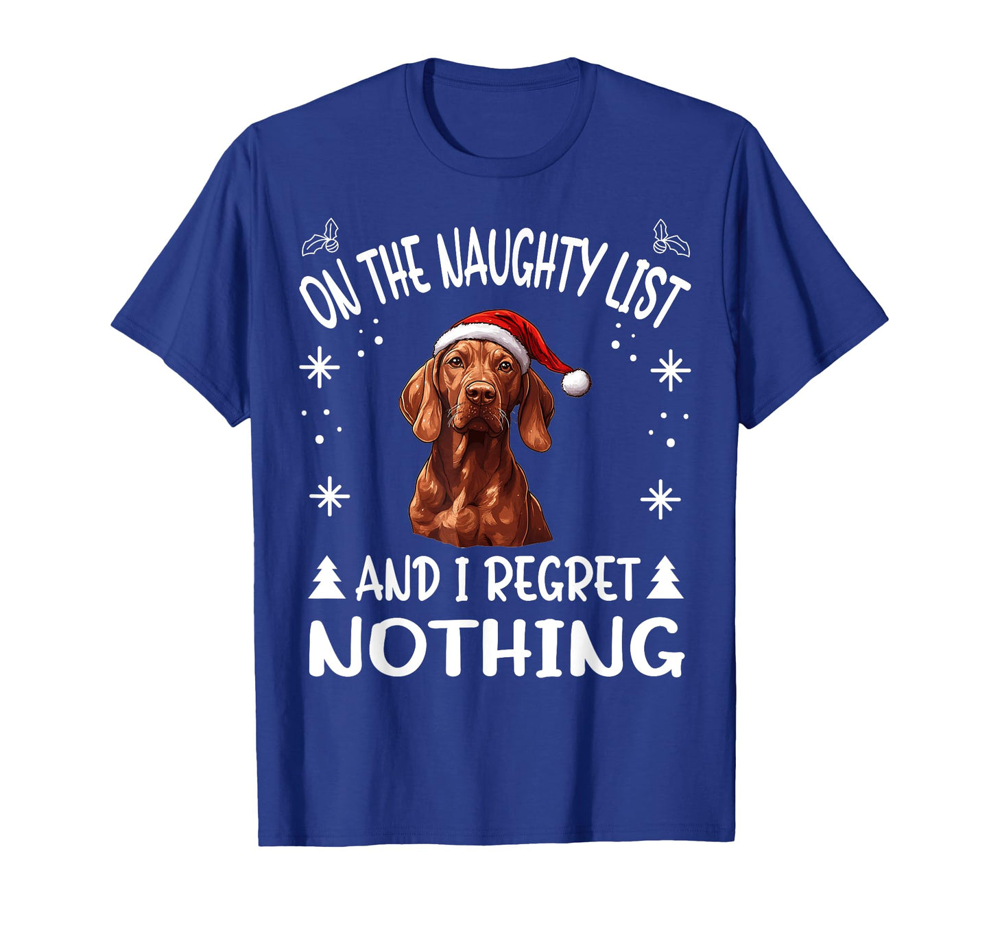 Cute Redbone Coonhound Dog Christmas On The Naughty List and T-Shirt for Men Women