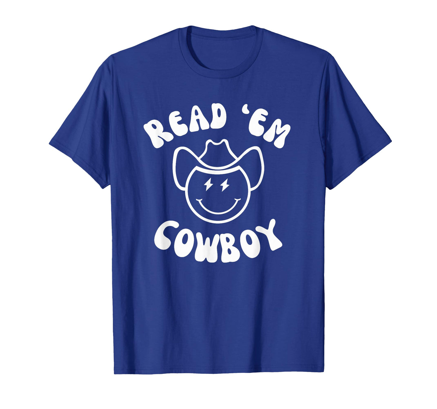 Read 'Em Cowboy Western Book fan funny reader reading humor T-Shirt