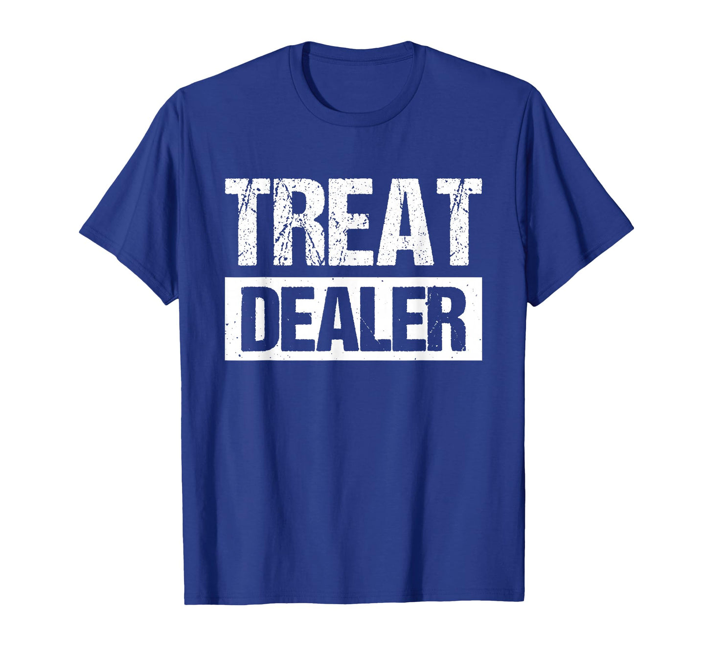 Treat Dealer T-Shirt