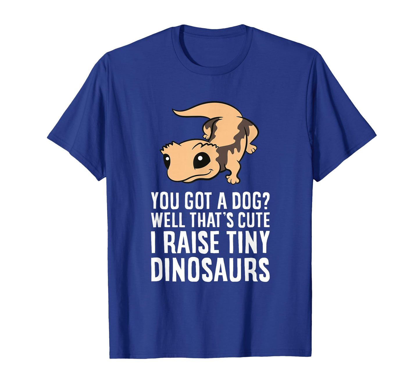 Funny Crested Gecko Owner I Raise Tiny Dinosaurs T-Shirt