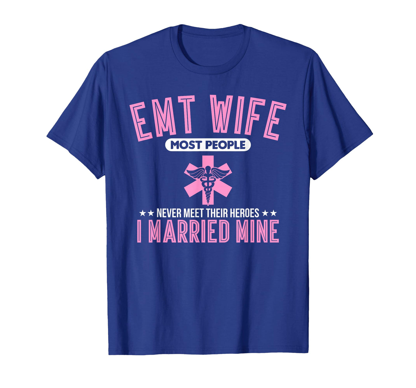 Emt Wife First Responder Paramedic T-Shirt