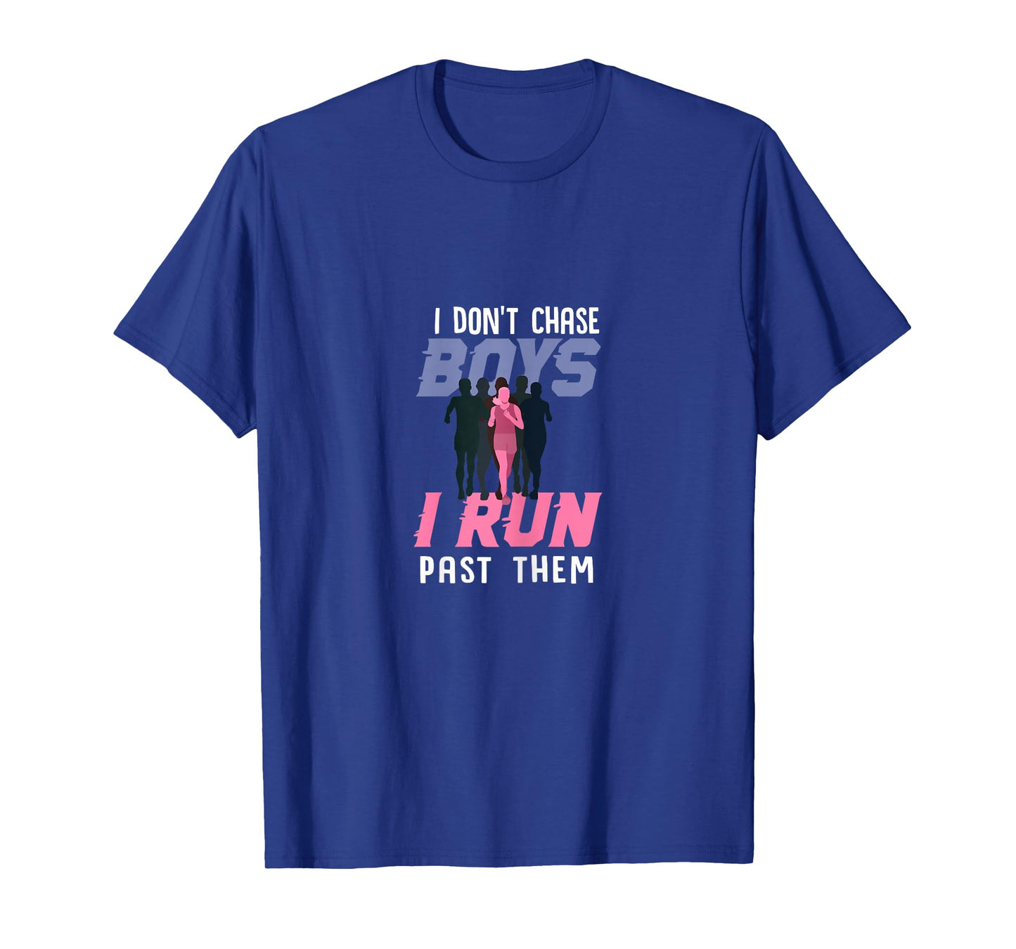 Funny I Dont Chase Boys XC Cross Country Running Gift Women T-Shirt