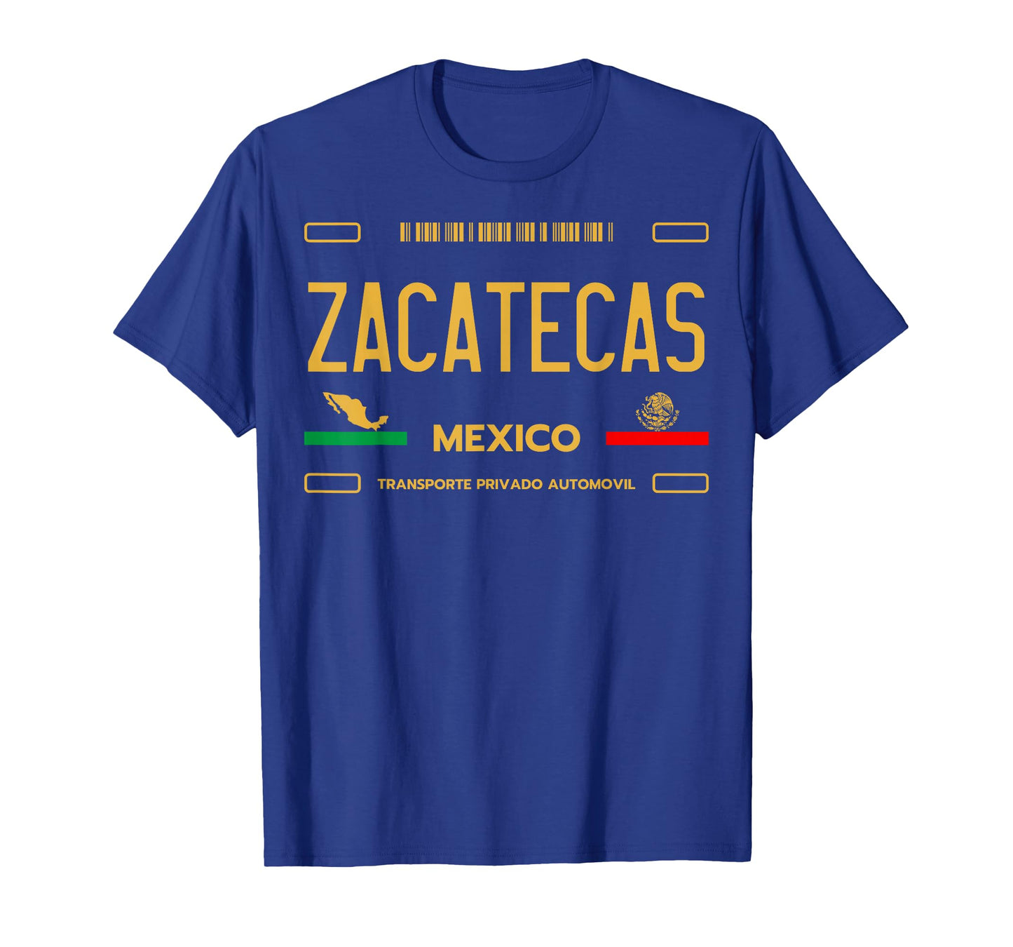 Zacatecas License Plate, Zacatecas Mexico, Zacatecas T-Shirt