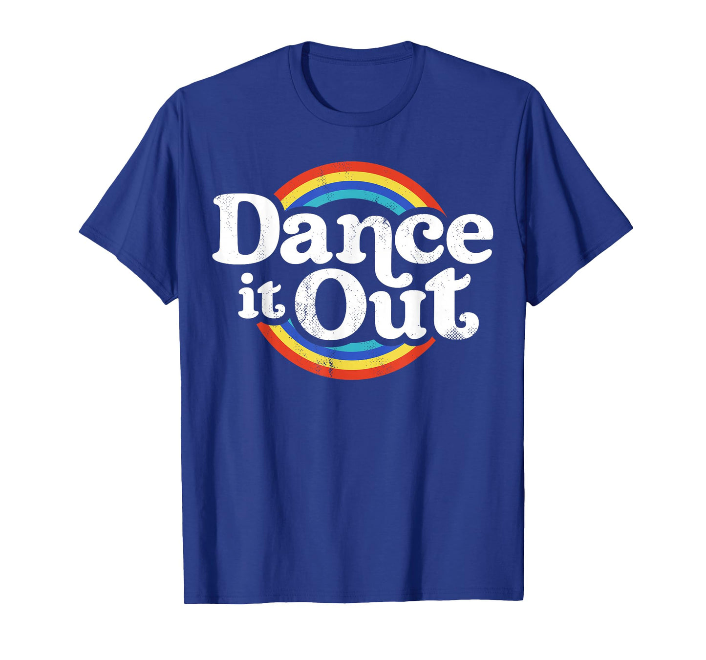 Dance It Out Dancer Funny Dancing Gifts Boys Girls Dancers T-Shirt