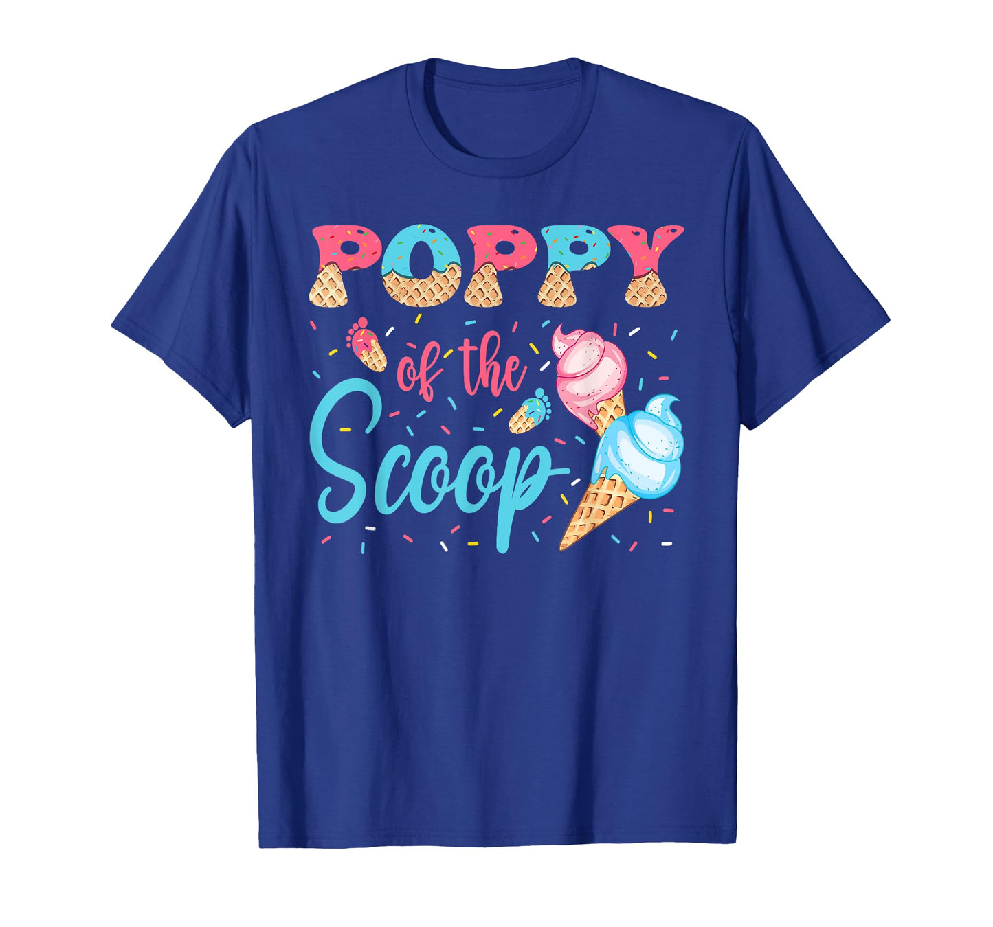 Poppy Of The Scoop Ice Cream Gender Reveal Baby Shower T-Shirt