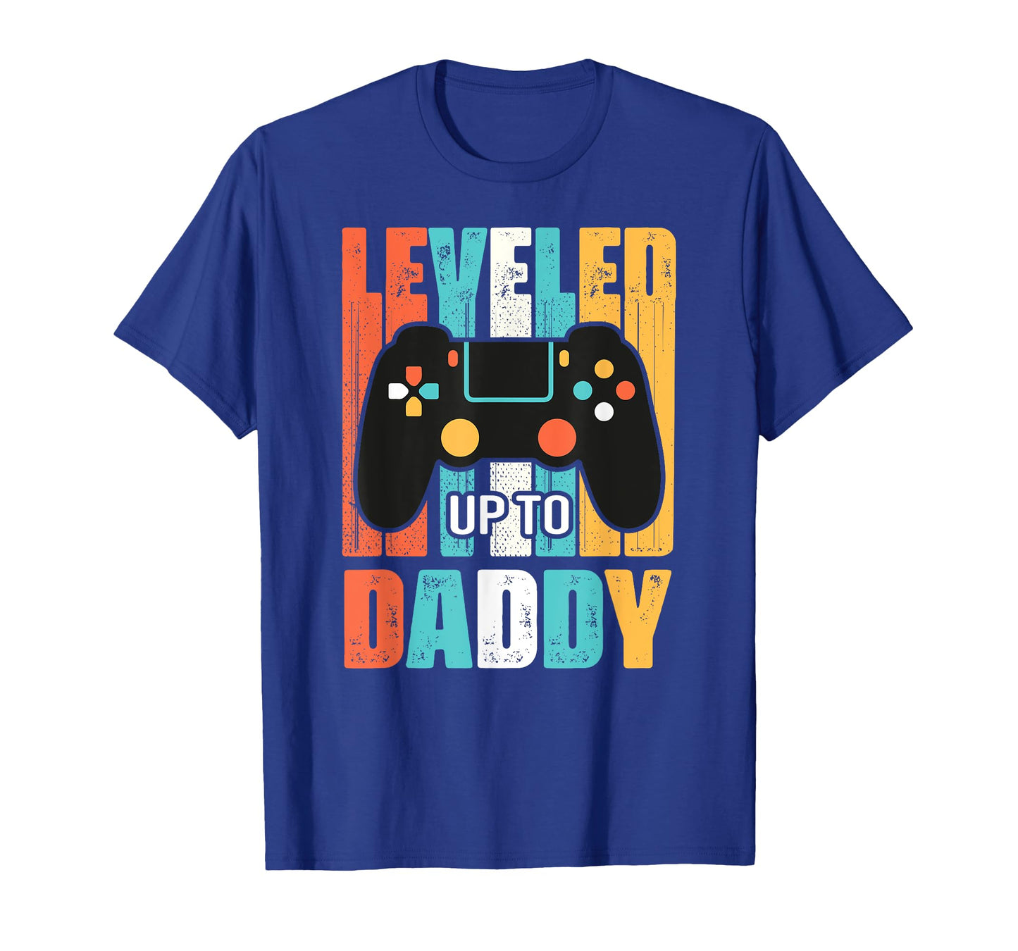 leveled up to daddy gamer gifts dad Fathers Day Gaming First T-Shirt