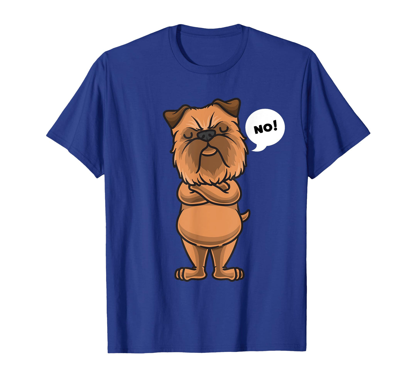 Stubborn Griffon Bruxellois Dog Brussels Griffon Men Women Girls Kids T-Shirt