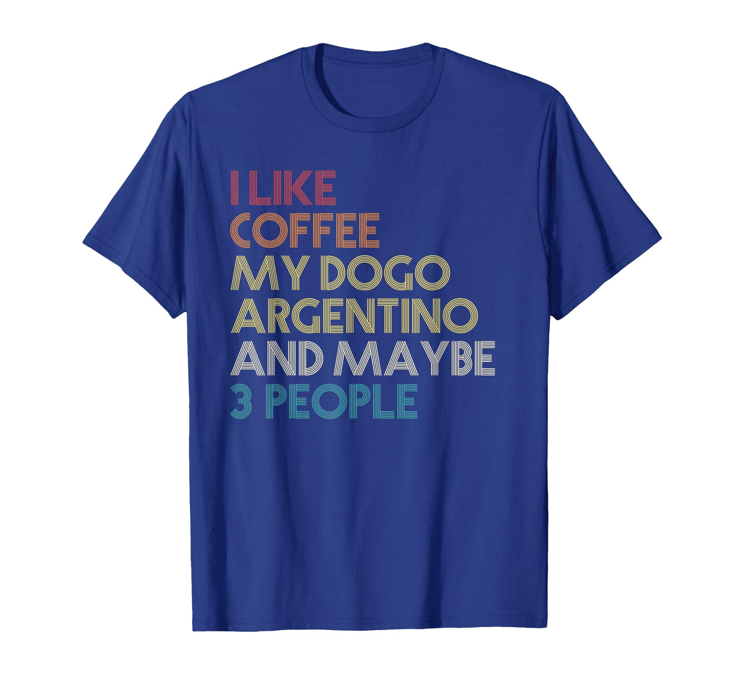 Dogo Argentino Dog Owner Coffee Lovers Vintage Retro Men Women T-Shirt