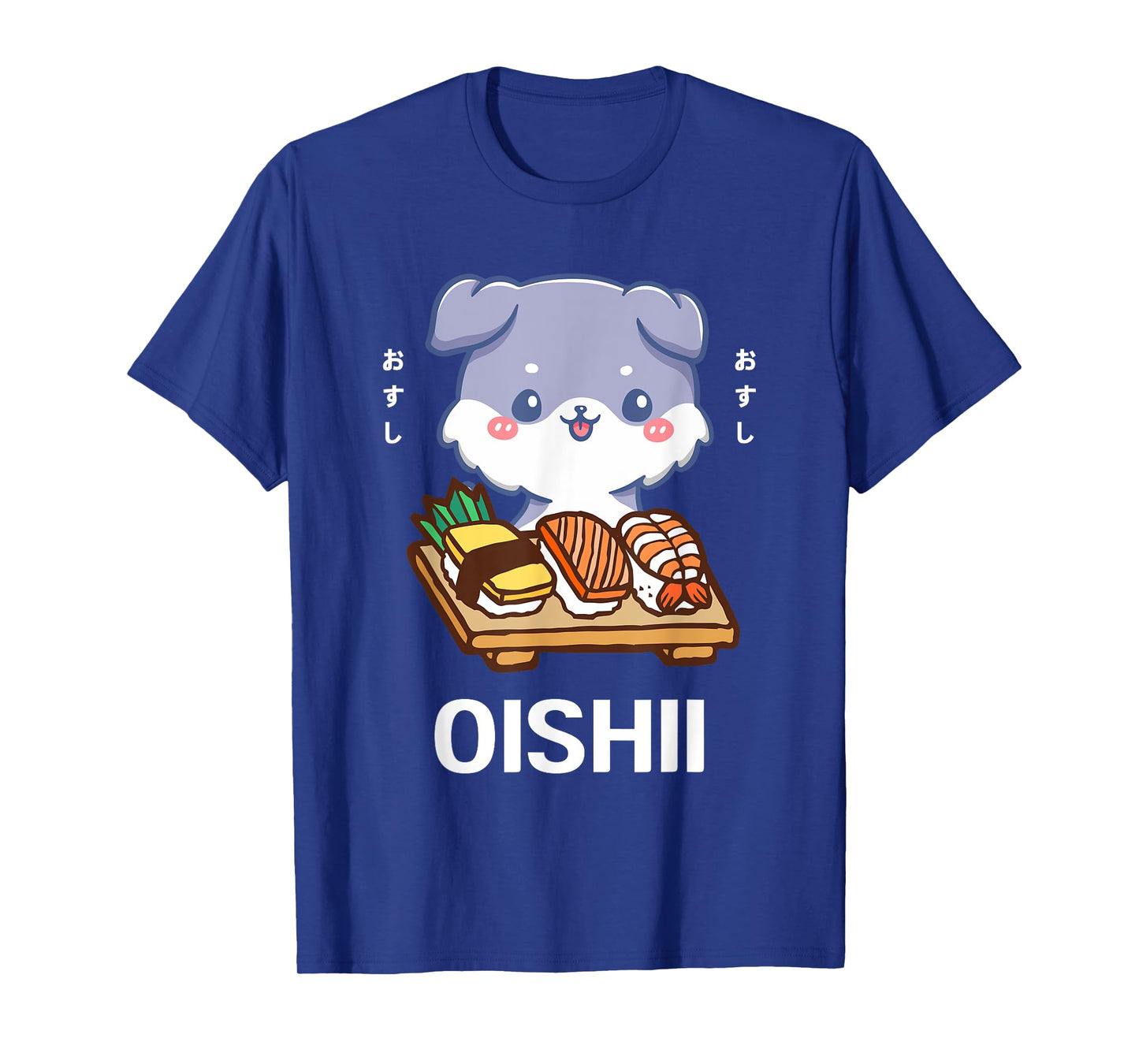 Cute Kawaii Dog Puppy Eats Sushi Japanese Food Lover Otaku T-Shirt for Men Women Girls Kids